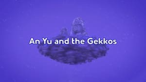 An Yu And The Gekkos