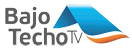 Bajo Techo TV