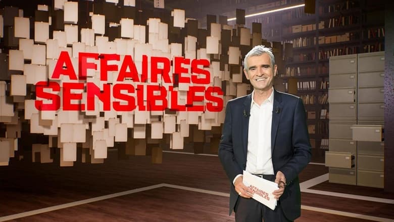 Affaires sensibles