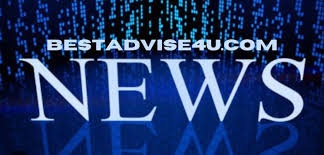 bestadvise4u.com news: Key Insights and Developments This Month